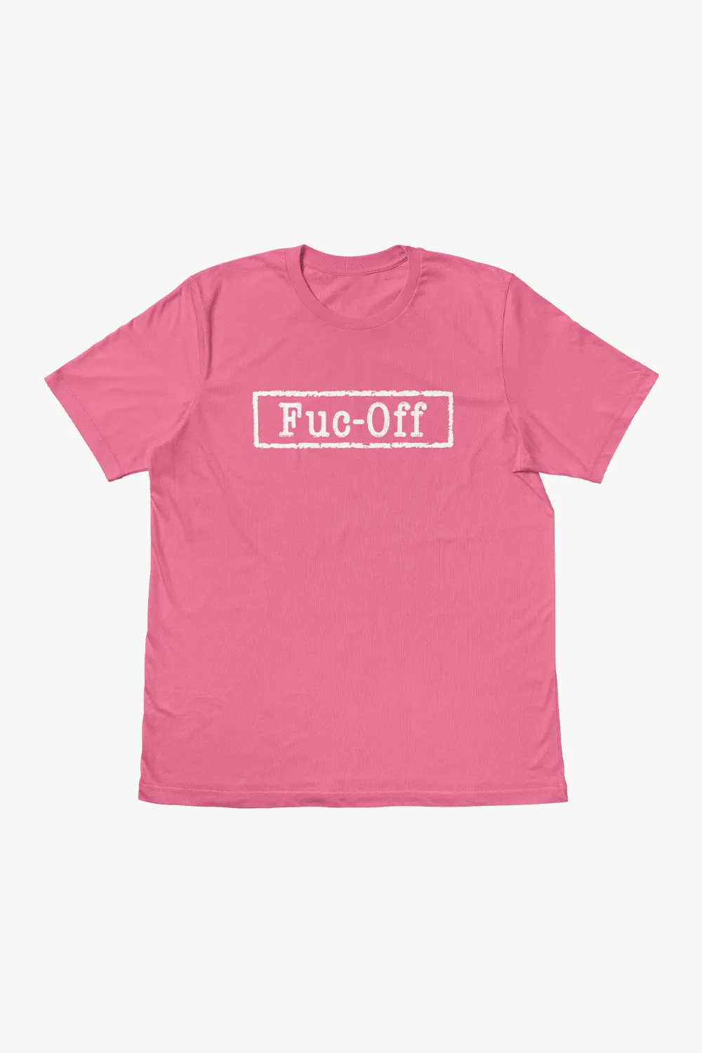 Fuc-Off Tee